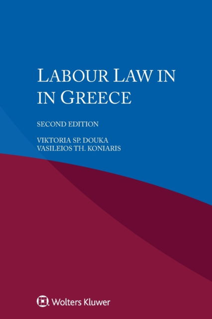 Viktoria Sp. Douka · Labour Law in Greece (Paperback Book) (2020)