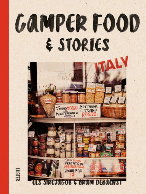 Els Sirejacob · Camper Food & Stories - Italy (Innbunden bok) (2023)