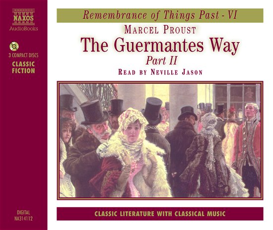 The Guermantes Way 2 *s* - Neville Jason - Musiikki - Naxos Audiobooks - 9789626341414 - tiistai 12. elokuuta 1997