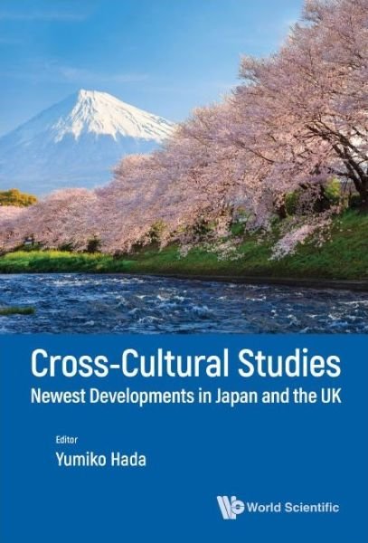 Cover for Yumiko Hada · Cross-cultural Studies: Newest Developments In Japan And The Uk (Innbunden bok) (2022)