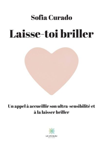 Cover for Sofia Curado · Laisse-toi briller (Paperback Book) (2020)