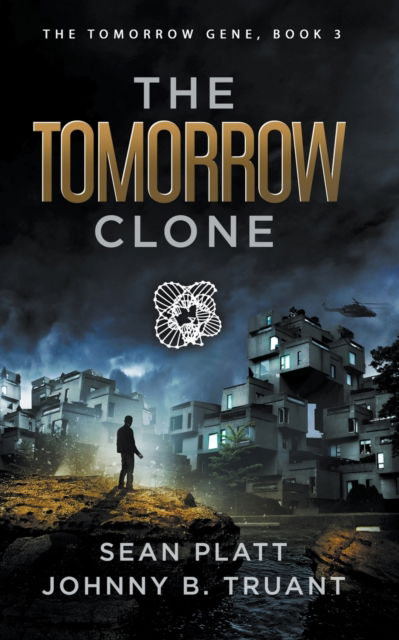 Cover for Sean Platt · The Tomorrow Clone - The Tomorrow Gene (Paperback Book) (2017)