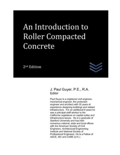 Cover for J Paul Guyer · An Introduction to Roller Compacted Concrete (Pocketbok) (2021)