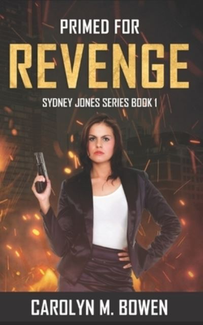 Cover for Carolyn Bowen · Primed For Revenge (Paperback Book) (2020)