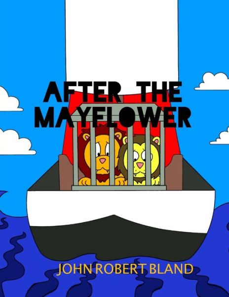 Cover for John Robert Bland · After the Mayflower (Paperback Book) (2020)