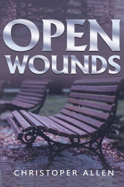 Cover for Christopher Allen · Open Wounds (Paperback Book) (2015)