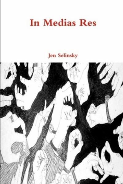 Cover for Jen Selinsky · In Medias Res (Paperback Bog) (2020)