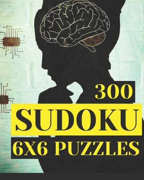 Cover for Augusta Publishers · 300 SUDOKU 6 X 6 Puzzles (Pocketbok) (2021)