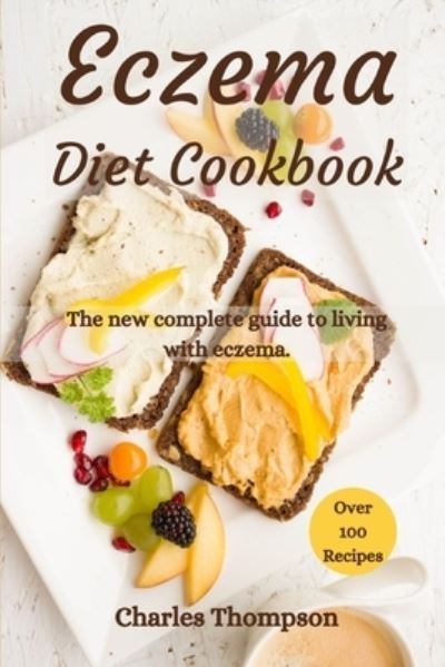 Cover for Charles Thompson · Eczema Diet Cookbook (Paperback Book) (2021)