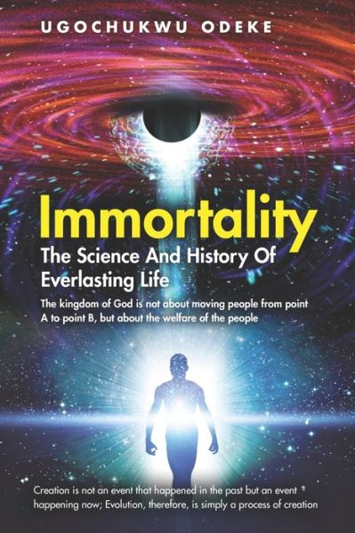 Cover for Ugochukwu Odeke · Immortality: The Science and History of Everlasting Life (Paperback Book) (2021)