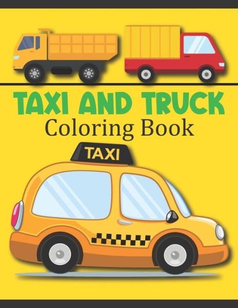 Cover for Rare Bird Books · Taxi And Truck Coloring Book (Pocketbok) (2021)