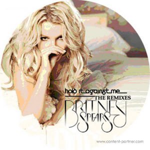 Cover for Britney Spears · Hold It Against Me Remixes (12&quot;) (2011)