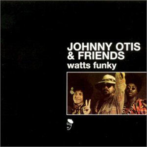 Cover for Johnny Otis · Watts Funky (LP) (2001)