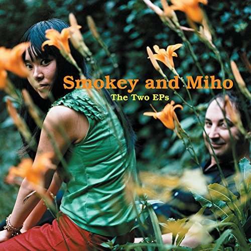 TWO EPS,THE (LP) by SMOKEY AND MIHO - Smokey and Miho - Music - Universal Music - 0030206744415 - April 14, 2017
