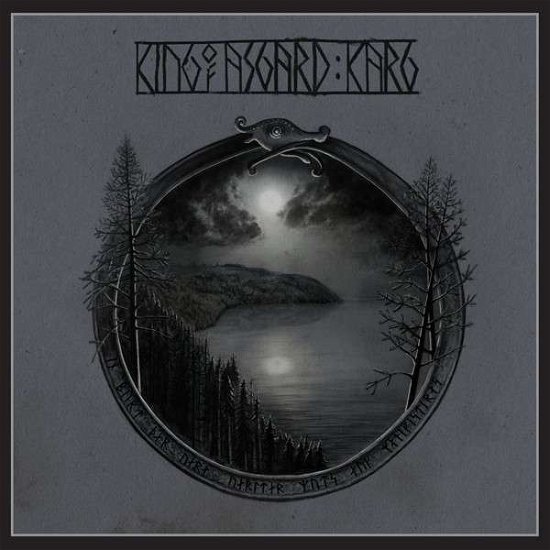 Cover for King Of Asgard · Karg (LP) (2014)