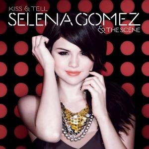 Cover for Selena Gomez &amp; the Scene · Kiss &amp; Tell (CD) (2010)