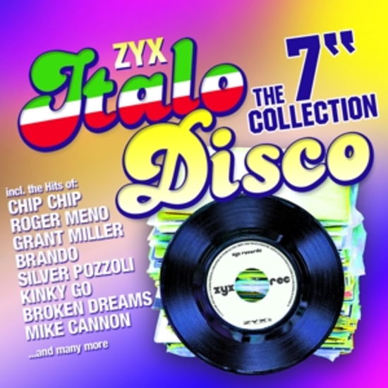 Cover for Zyx Italo Disco: the 7&quot; Collection / Various (CD) (2014)