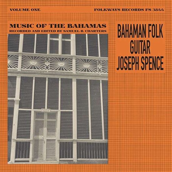 Bahaman Folk Guitar - Joseph Spence - Musik - SMITHSONIAN FOLKWAYS - 0093070384415 - 10. august 2018