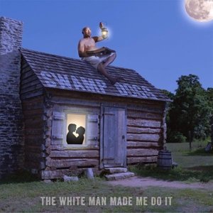 White Man Made Me Do It - Swamp Dogg - Music - ALIVE - 0095081016415 - November 18, 2014