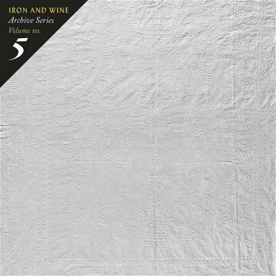Cover for Iron &amp; Wine · Archive Series Vol. 5: Tallahassee Recordings (LP) (2021)
