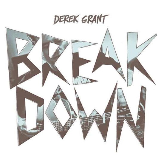 Breakdown - Derek Grant - Muziek - RED SCARE - 0187223018415 - 20 januari 2015