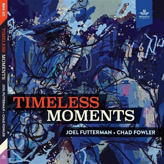 Cover for Joel | Chad Fowler Futterman · Timeless Moments (CD) (2022)
