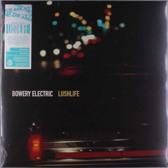 Cover for Bowery Electric · Lush Life (LP) (2019)