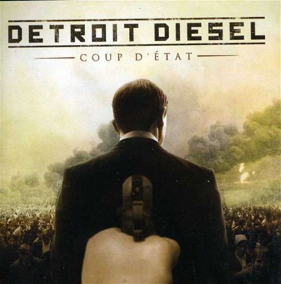 Cover for Detroit Diesel · Coup d'etat (CD) (2015)