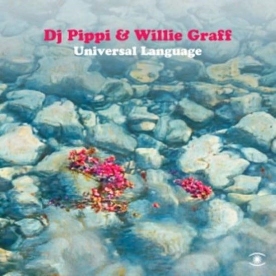 Universal Language - Dj Pippi & Willie Graff - Muziek - MUSIC FOR DREAMS - 0616576256415 - 14 juni 2024