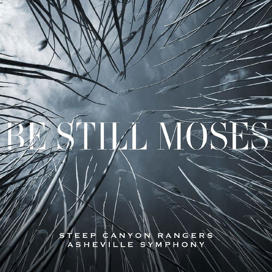 Be Still Moses - Steep Canyon Rangers & Asheville Symphony - Musik - YEP ROC - 0634457269415 - 10. april 2020