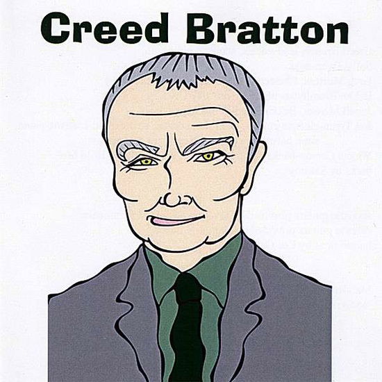 Creed Bratton - Creed Bratton - Muzyka -  - 0634479768415 - 1 kwietnia 2008