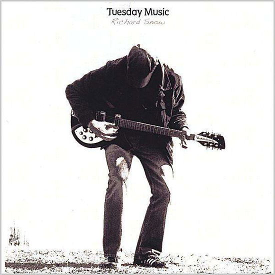 Cover for Richard Snow · Tuesday Music (CD) [Reissue edition] (2008)