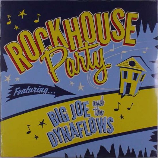 Cover for Big Joe &amp; the Dynafl · Rockhouse Party (LP) (2019)