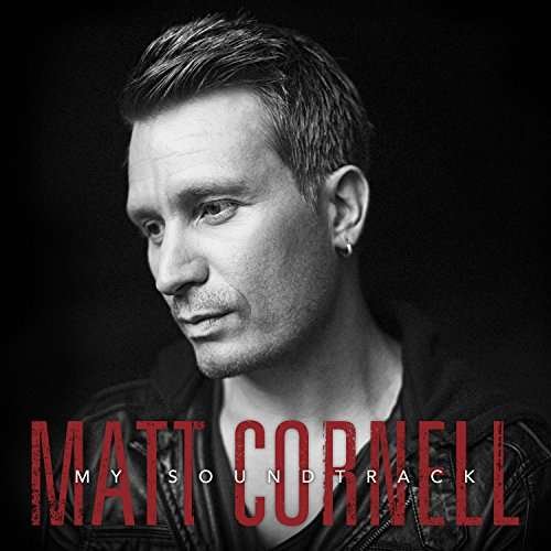 My Soundtrack - Matt Cornell - Musiikki - WJO - 0653341604415 - perjantai 24. maaliskuuta 2017
