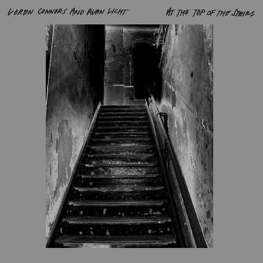 Cover for Loren Connors &amp; Alan Licht · At The Top Of The Stairs (LP) (2024)