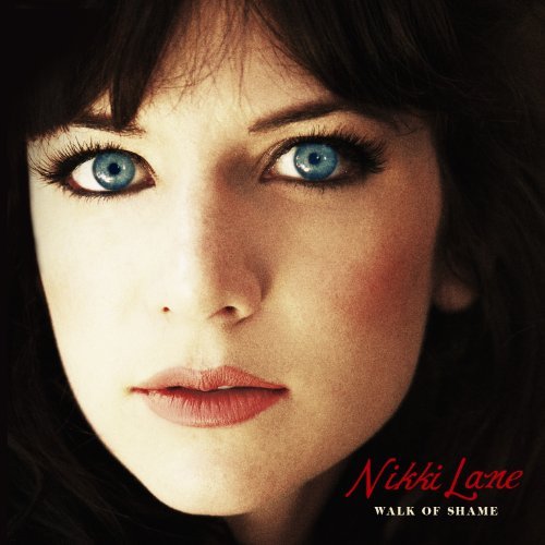 Cover for Nikki Lane · Walk Of Shame (CD) (2011)