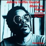 Cover for Johnny -Quartet- Griffin · Blues For Harvey (LP) (2023)