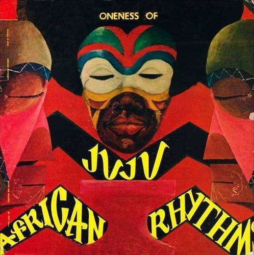 Cover for Oneness of Juju · African Rhythms (LP) (2009)