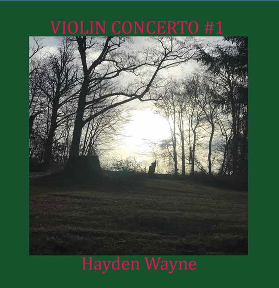 Cover for Hayden Wayne · Violin Concerto #1 (CD) (2025)