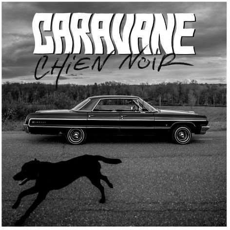 Cover for Caravane · Chien Noir (LP) (2014)
