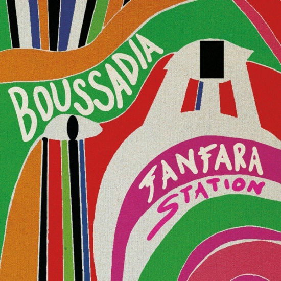 Cover for Fanfara Station · Boussadia (CD) (2023)