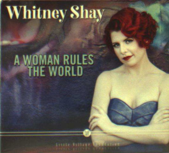 Cover for Whitney Shay · Woman Rules the World (CD) (2018)