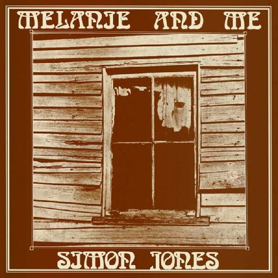 Cover for Simon Jones · Melanie &amp; Me (LP) [Limited, Reissue edition] (2014)