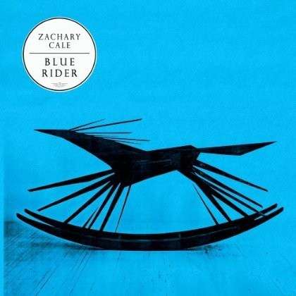 Cover for Zachary Cale · Blue Rider (LP) (2013)