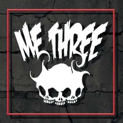 Me Three - Me Three - Musiikki - Me Three - 0884501811415 - tiistai 4. joulukuuta 2012