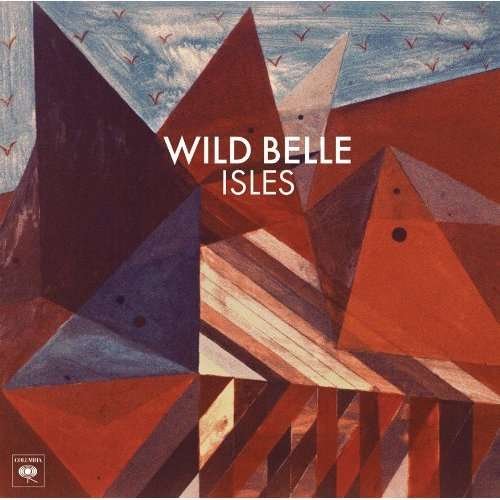 Cover for Wild Belle · Isles (LP) [33 LP edition] (2013)