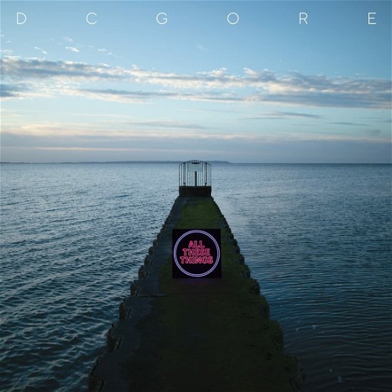 Cover for Dc Gore · All These Things (LP) (2022)