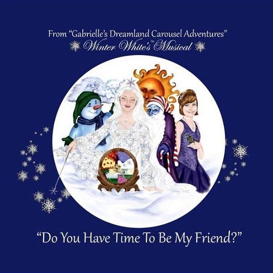 Winter White's Musical (Do You Have Time to Be My Friend?) - Gabrielle - Musik - WAVELAND MUSIC LLC - 0888174437415 - 2. december 2013