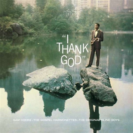 Cover for Sam Cooke · I Thank God (Audiophile Clear Vinyl) (LP) (2015)
