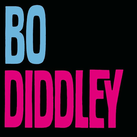 Bo Diddley - Bo Diddley - Muziek - RUMBLE - 0889397103415 - 30 september 2014